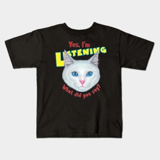 kitty cat with attitude what did you say? Cute White Cat Face Kids T-Shirt